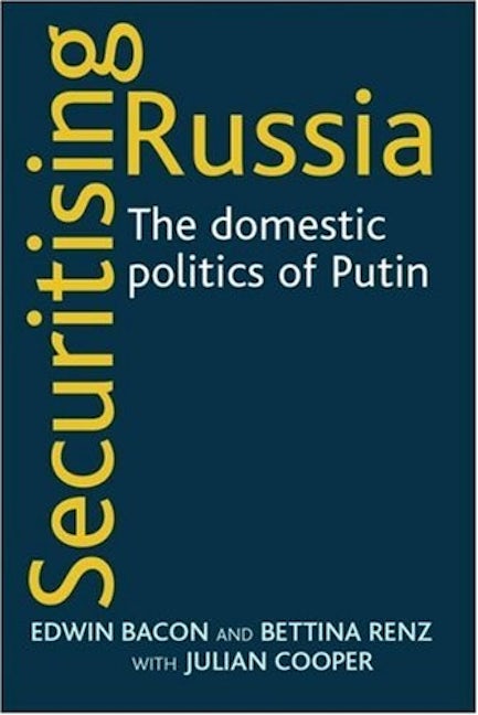 Book cover image for Securitising Russia ISBN: 9780719072246